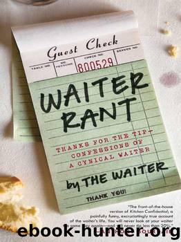 Waiter Rant by The Waiter