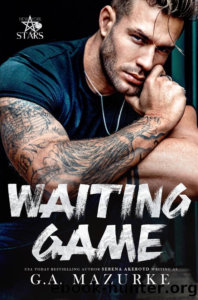 Waiting Game: New York Stars by Mazurke G.A & Akeroyd Serena