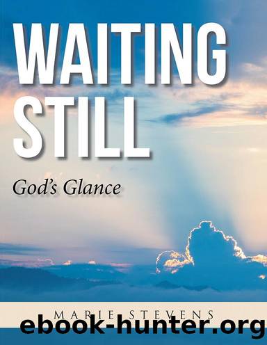 Waiting Still by Marie Stevens