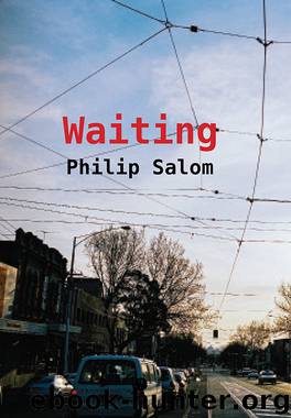 Waiting by Philip Salom