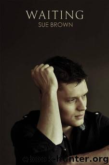 Waiting by Sue Brown