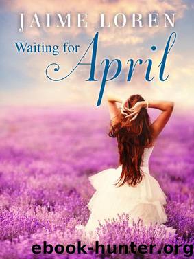 Waiting for April by Jaime Loren