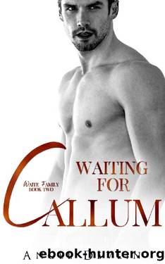 Waiting for Callum (The Waite Family Book 2) by Angel Devlin