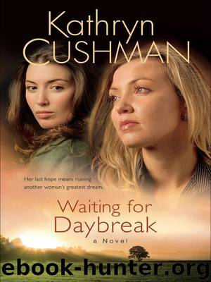 Waiting for Daybreak by Kathryn Cushman