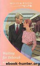 Waiting for Deborah by Betty Neels