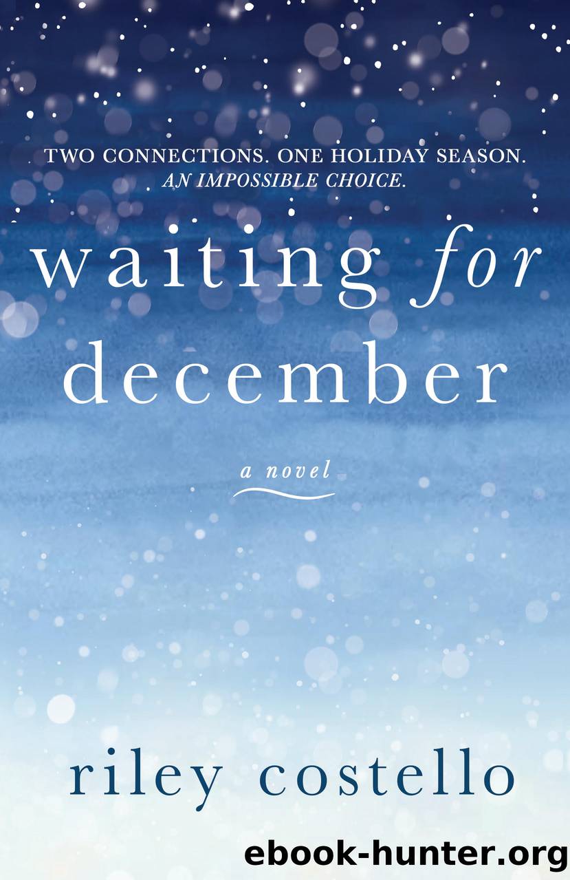 Waiting for December by Riley Costello