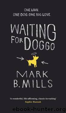 Waiting for Doggo by Mark Mills