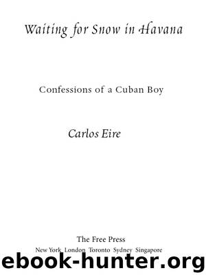 Waiting for Snow in Havana by Carlos Eire