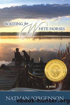 Waiting for White Horses by Nathan Jorgenson