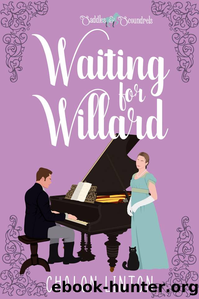 Waiting for Willard: A Saddles & Scoundrels Novella by Chalon Linton