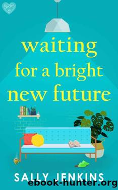 Waiting for a Bright New Future: A brand new page-turning and uplifting novel from RNA award-winning Sally Jenkins for 2023 by Sally Jenkins