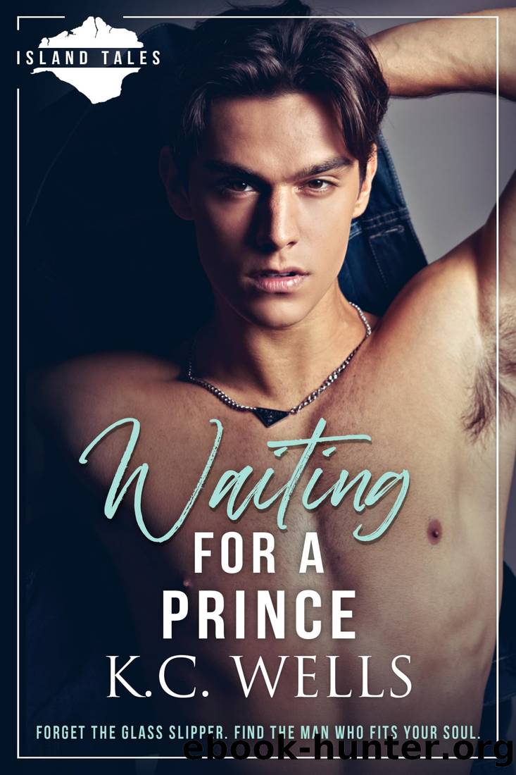 Waiting for a Prince (Island Tales Book 1) by K.C. Wells