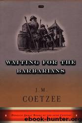 Waiting for the Barbarians by J.M.Coetzee