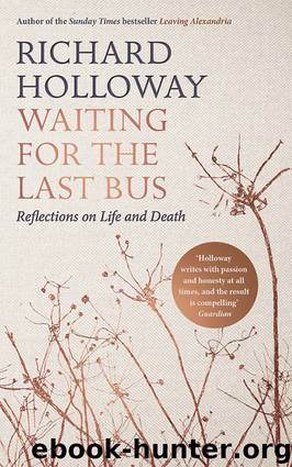 Waiting for the Last Bus by Richard Holloway