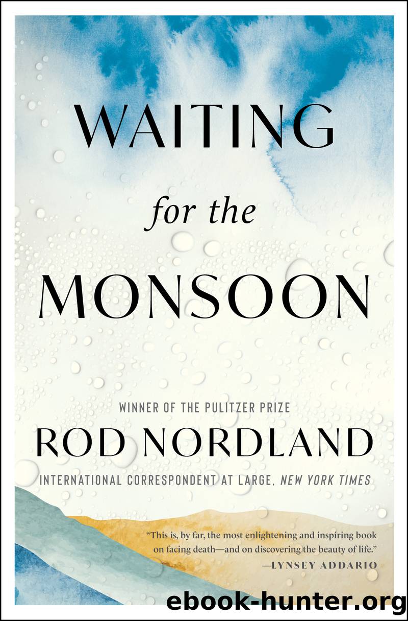 Waiting for the Monsoon by Rod Nordland