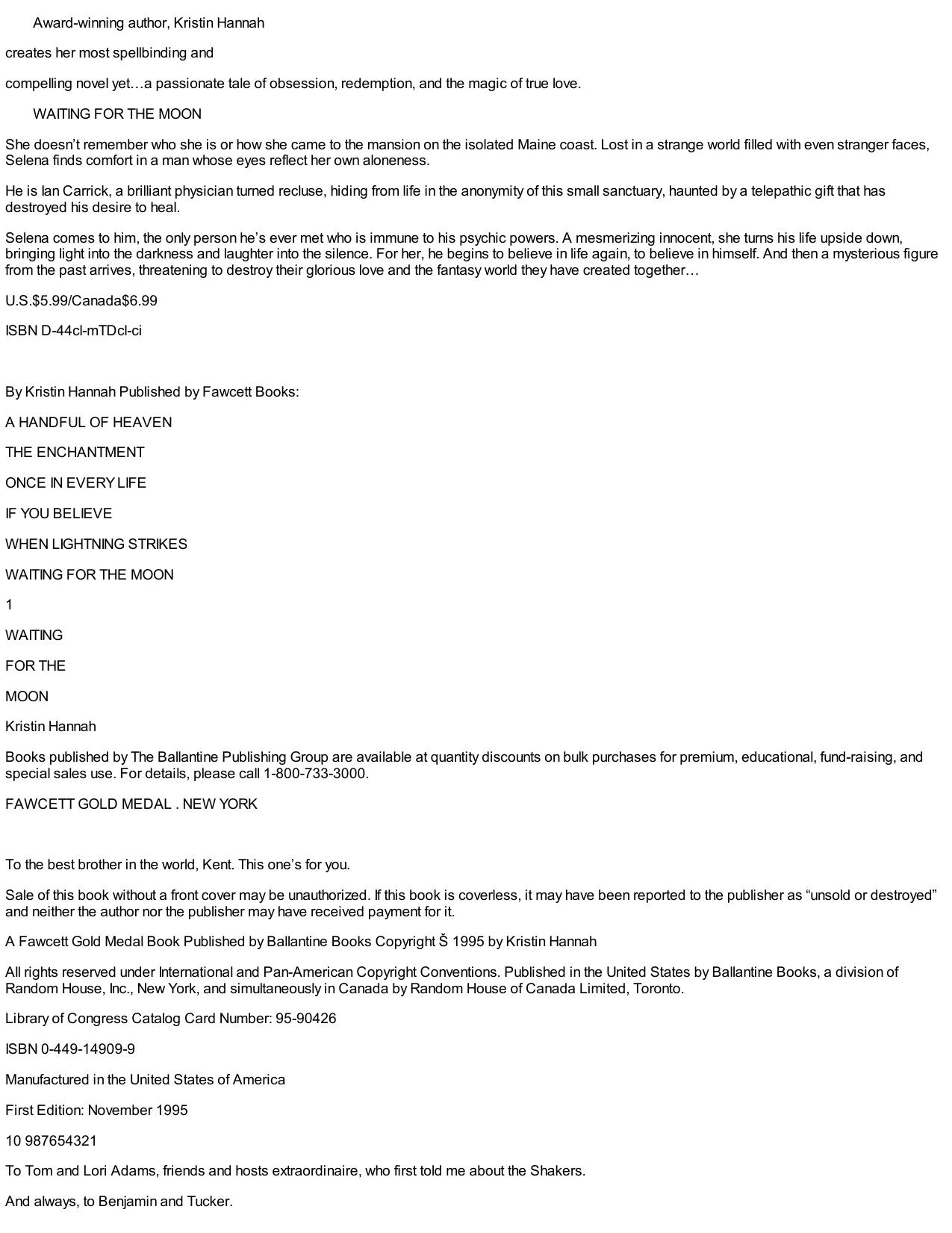 Waiting for the Moon by Kristin Hannah