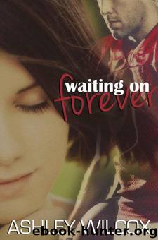 Waiting on Forever by Ashley Wilcox