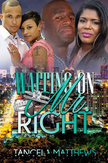 Waiting on Mr. Right by Unknown