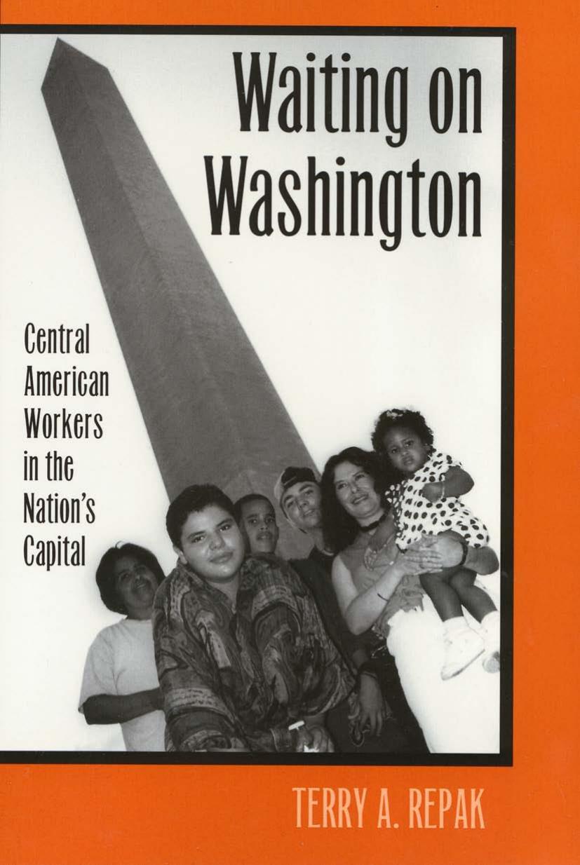 Waiting on Washington: Central American Workers in the Nation's Capital by Terry Repak
