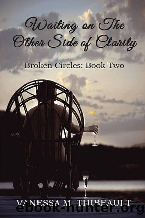 Waiting on the Other Side of Clarity by Vanessa M. Thibeault
