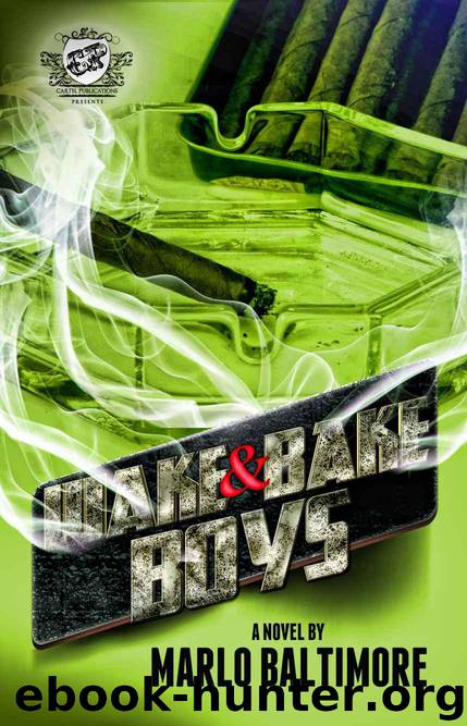 Wake & Bake Boys (The Cartel Publications Presents) by Marlo Baltimore
