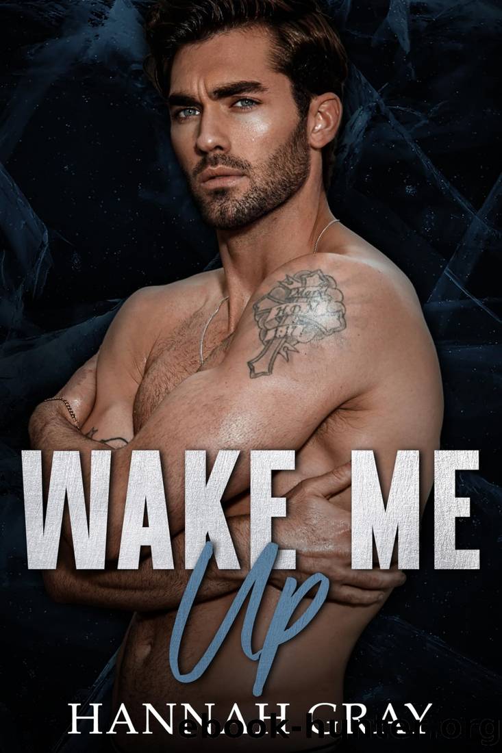 Wake Me Up (New England Bay Sharks Book 5) by Hannah Gray