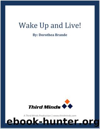 Wake Up And Live Dorothea Brande by Unknown