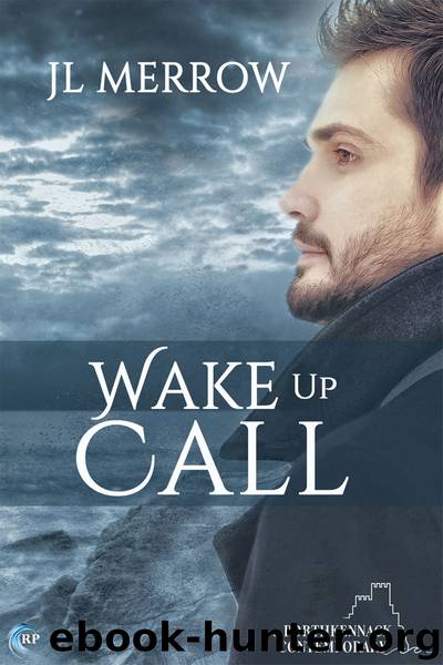 Wake Up Call by JL Merrow