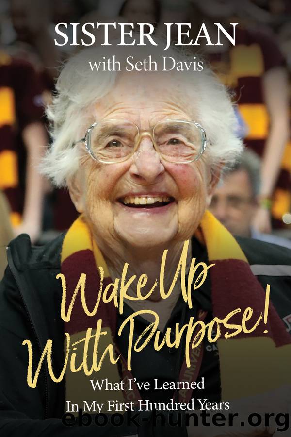 Wake Up With Purpose! by Sister Jean Dolores Schmidt