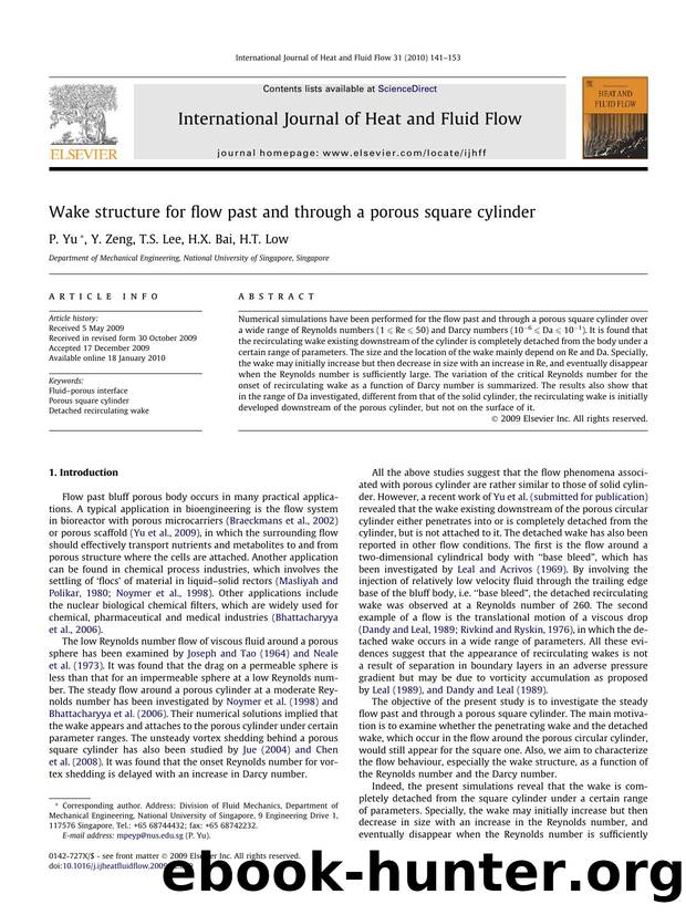 Wake structure for flow past and through a porous square cylinder by P. Yu; Y. Zeng; T.S. Lee; H.X. Bai; H.T. Low