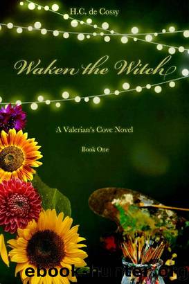 Waken the Witch by H. C. de Cossy