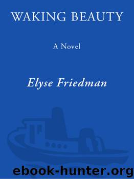 Waking Beauty by Elyse Friedman