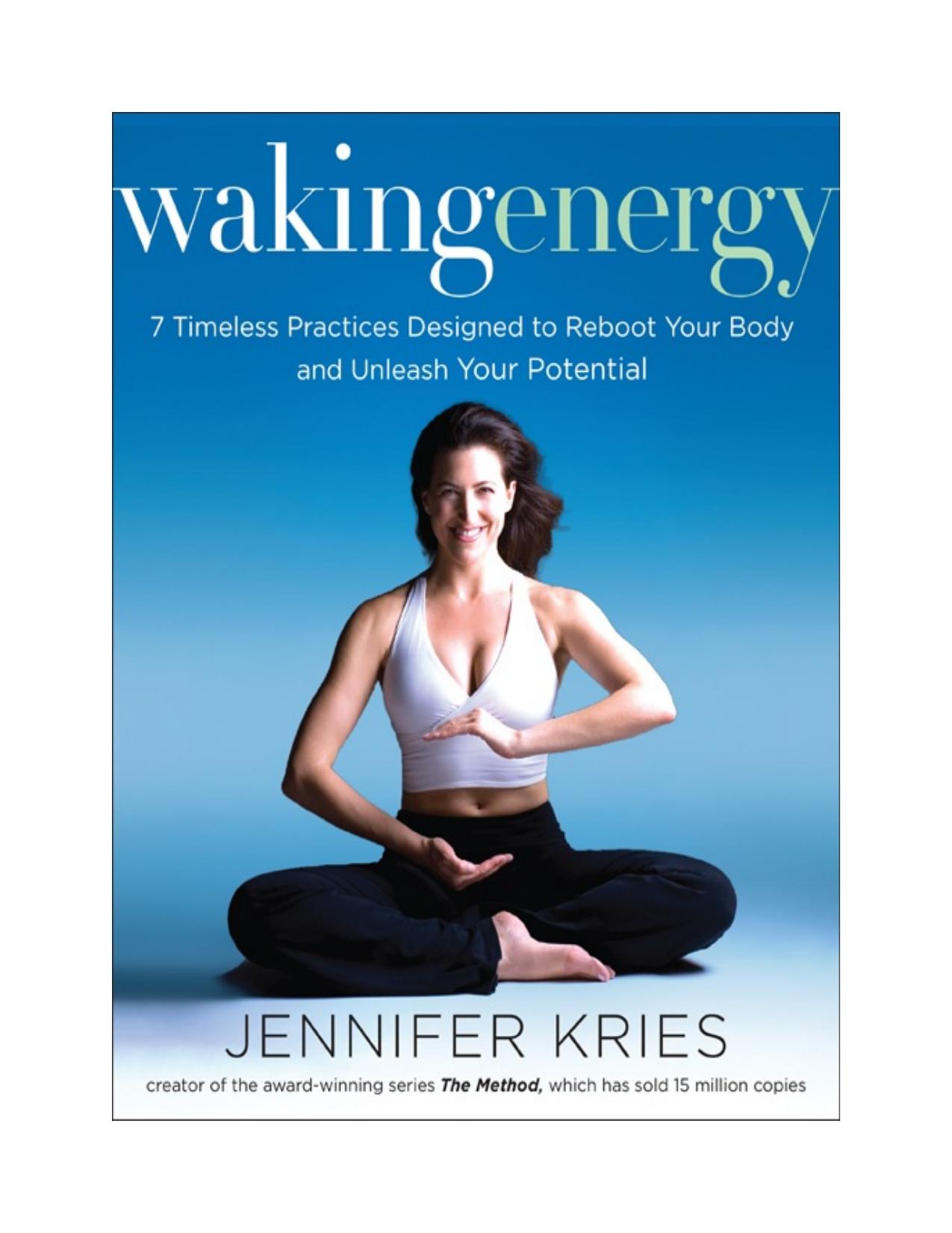 Waking Energy by Jennifer Kries