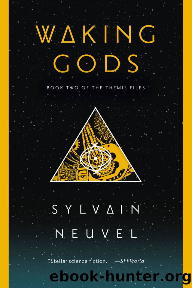 Waking Gods (The Themis Files) by Neuvel Sylvain