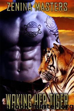 Waking Her Tiger by Masters Zenina