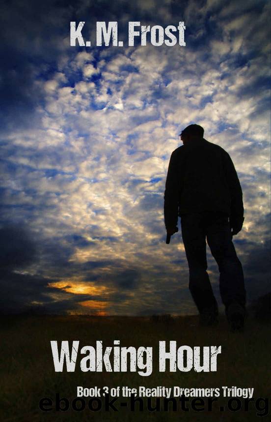 Waking Hour by K. M. Frost