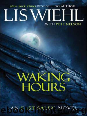 Waking Hours by Wiehl Lis