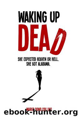 Waking Up Dead by Margo Bond Collins