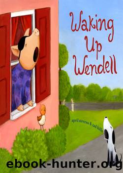 Waking Up Wendell by April Stevens
