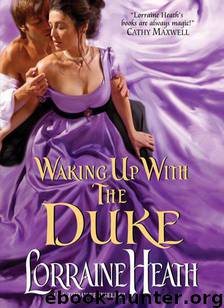 Waking Up With the Duke by Lorraine Heath