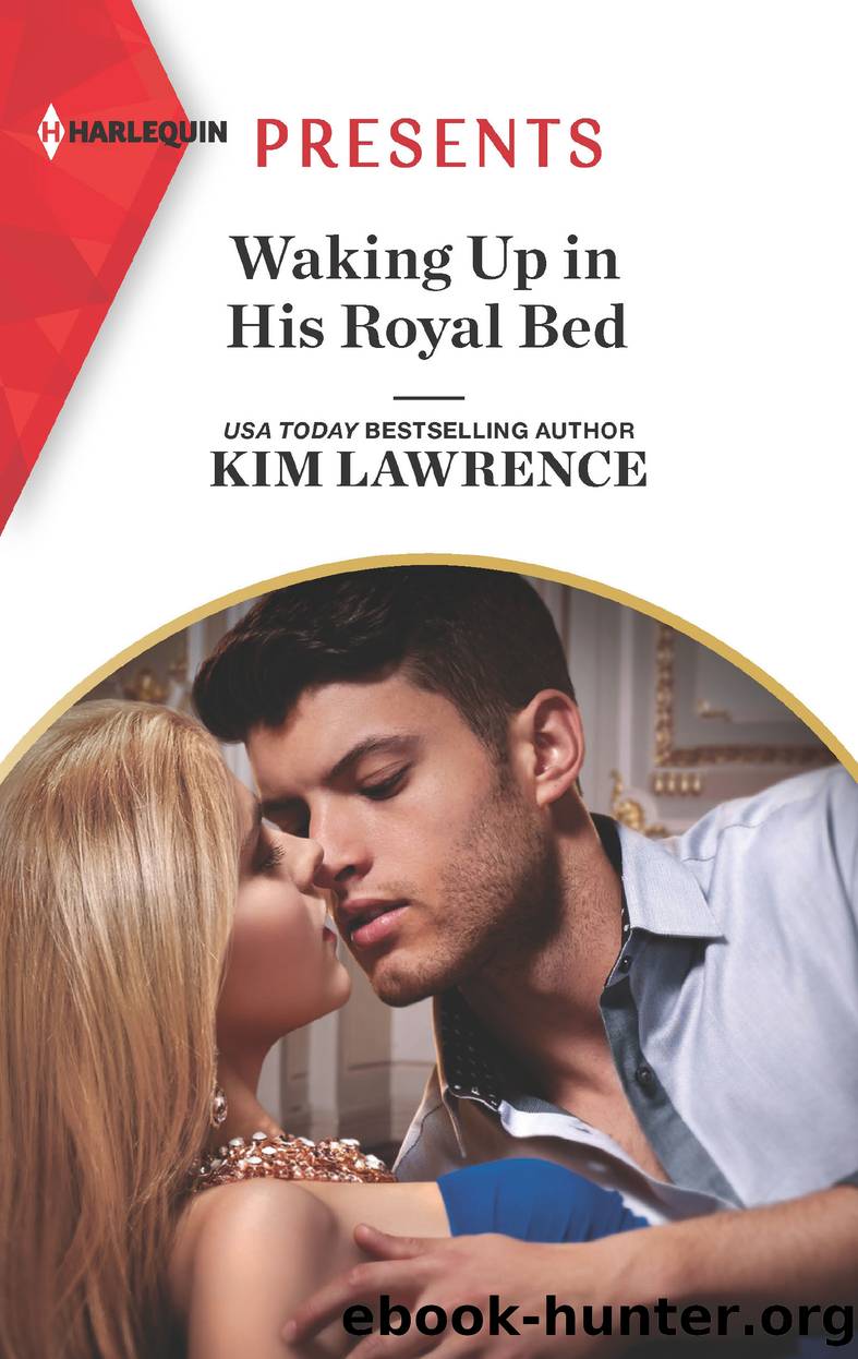 Waking Up in His Royal Bed by Kim Lawrence