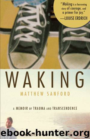 Waking by Matthew Sanford