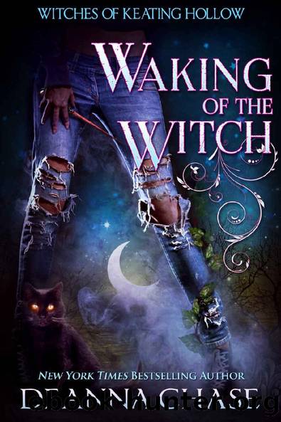 Waking of the Witch (Witches of Keating Hollow Book 11) by Deanna Chase