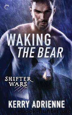 Waking the Bear (Shifter Wars) by Kerry Adrienne