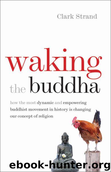 Waking the Buddha by Clark Strand