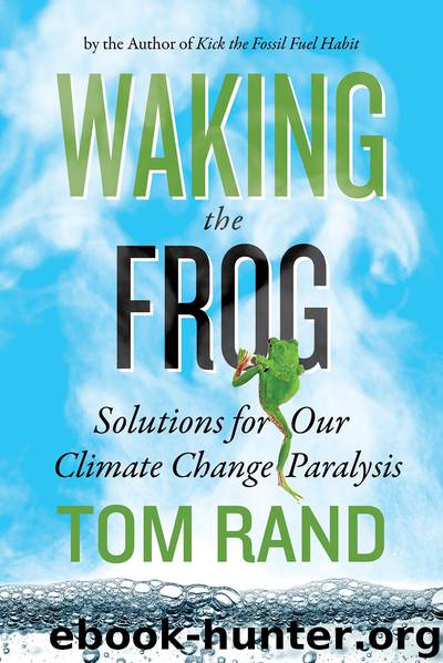 Waking the Frog by Tom Rand