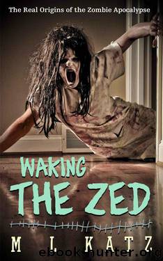 Waking the Zed by ML Katz