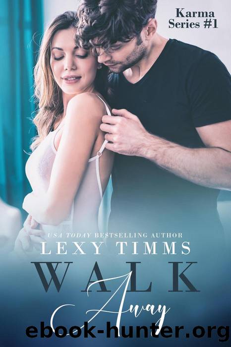 Walk Away by Lexy Timms
