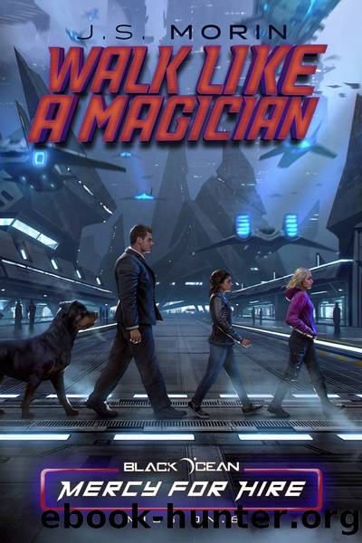 Walk Like a Magician by J.S. Morin