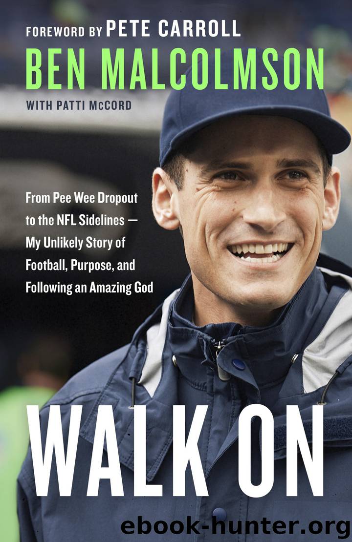 Walk On by Ben Malcolmson & Patti McCord & Pete Carroll